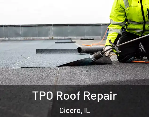  TPO Roof Repair Cicero, IL